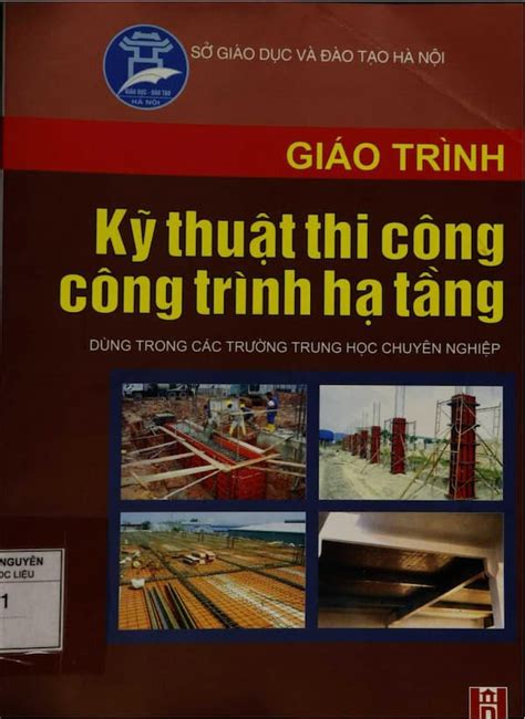 Giáo trình kỹ thuật thi công công trình hạ tầng Thư Viện PDF