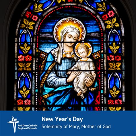 New Year S Day Solemnity Of Mary Mother Of God Red Deer Catholic Regional Schools