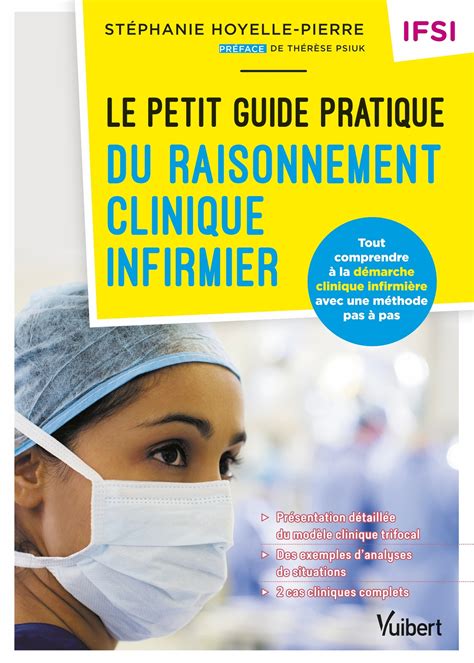 Le Petit Guide Pratique Du Raisonnement Clinique Infirmier Ifsi Vuibert