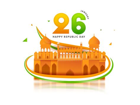 26 January Happy Republic Day Font With Red Fort Monument And Tricolor