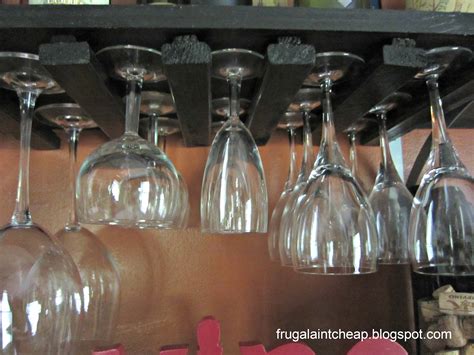 Frugal Ain't Cheap: DIY wine glass rack