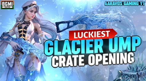 Glacier Ump Crate Opening Ump Glacier Crate Opening Crystal Bloom