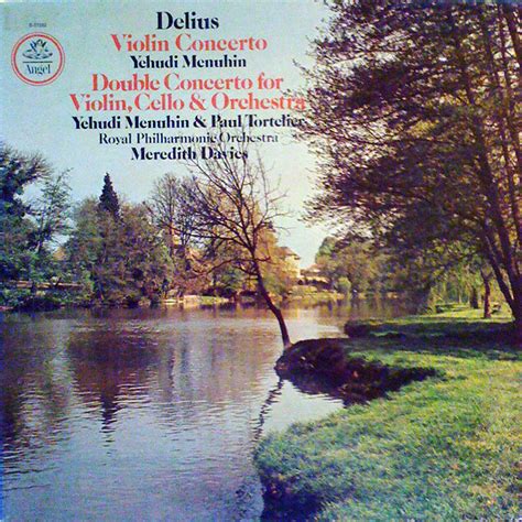 Delius Yehudi Menuhin Paul Tortelier Royal Philharmonic Orchestra