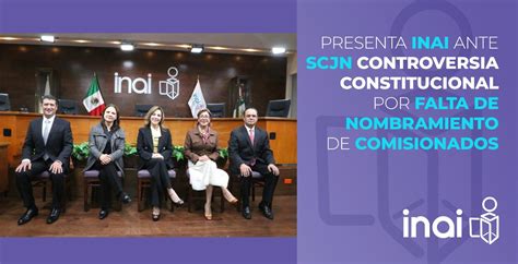 Presenta INAI Controversia Constitucional Ante SCJN