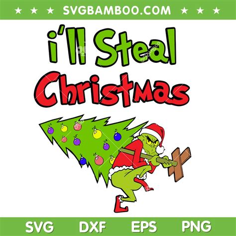 Funny Grinch Steal Christmas Tree Svg Png