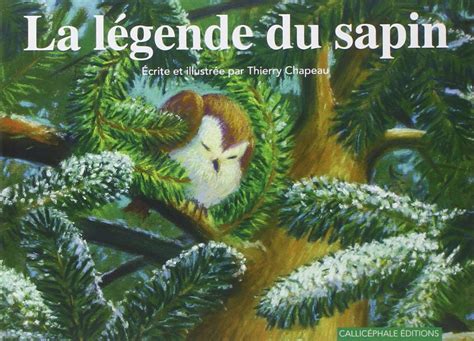 Amazon Fr La L Gende Du Sapin Chapeau Thierry Livres