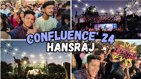 Day 01 Hansraj Fest Ft Confluence 24 🔥🤯🤪 Youtube