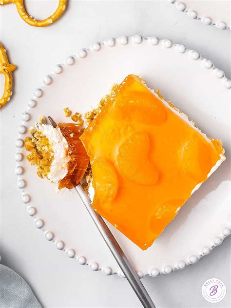 Mandarin Orange Pretzel Salad - Belly Full