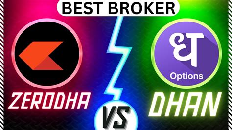 ZERODHA Vs DHAN Best Stock Broker For 2023 Zerodha Vs Upstox Vs