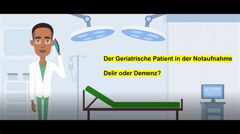 Delir oder Demenz in der Notaufnahme Teaching Video aus dem GZU für