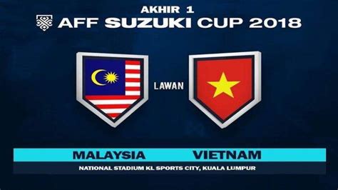 Video Live Streaming Malaysia Vs Vietnam Via Live Streaming Fox