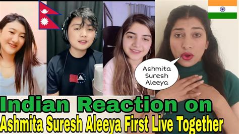 Indian Reaction On Nepal Suresh Aleeya Ashmita First Live Together