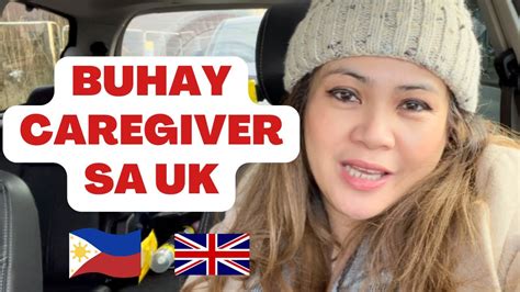 Buhay Caregiver Sa Uk Pinoy In Uk Youtube