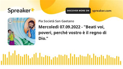 Mercoled Beati Voi Poveri Perch Vostro Il Regno Di