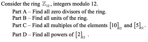 Solved Consider The Ring Z12 Integers Modulo 12 Part A