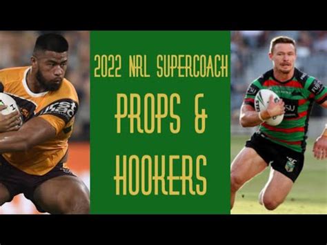 NRL Supercoach 2022 Props And Hookers Special BJ On GameDay