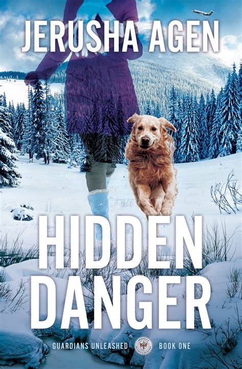 Hidden Danger (Guardians Unleashed #1) - Jerusha Agen