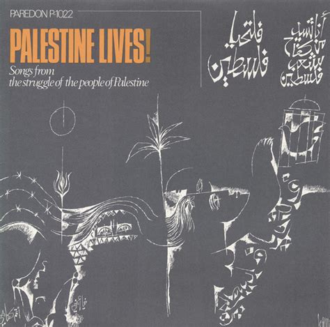 Palestine Lives! Songs from the Struggle of the People of Palestine ...