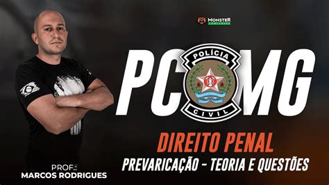 Concurso PCMG Direito Penal Prevaricação Teoria e Questões YouTube