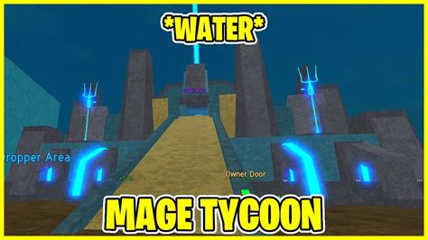 WATER MAGE TYCOON ROBLOX YouTube