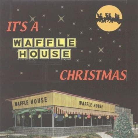 Various Artists - It's A Waffle House Christmas Lyrics and Tracklist ...