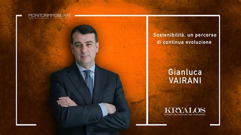 Vairani Kryalos Sgr Sostenibilit Un Percorso Di Continua Evoluzione