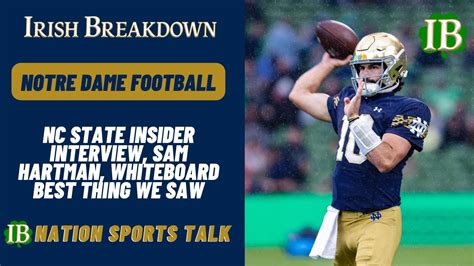 IB Nation Sports Talk NC State Insider Interview Notre Dame Up In