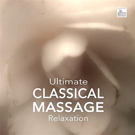 Play Ultimate Classical Massage Relaxation Music For Meditation