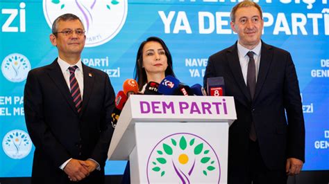 Dem Parti Den Chp Ile Ittifaka Ye Il K Son Dakika Haberleri