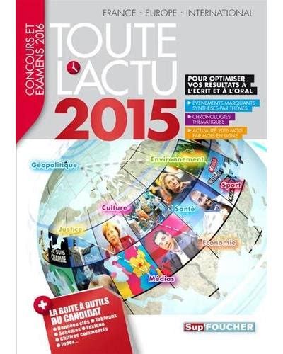 Toute l actu 2015 Sujets et chiffres de l actualité 2015 Concours