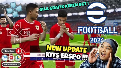 Efootball Pes Ppsspp Kits Timnas Erspo Full Liga Eropa Graphics