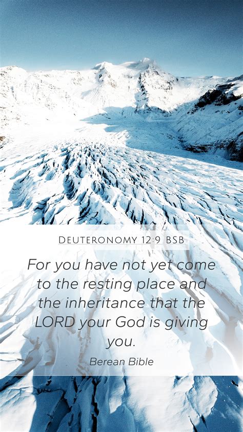 Deuteronomy 12 9 BSB Mobile Phone Wallpaper For You Have Not Yet Come