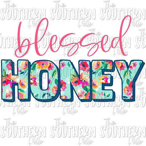 Floral Blessed Honey Png File Sublimation Design Digital Download