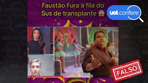 É falso que Faustão furou a fila do transplante para receber coração