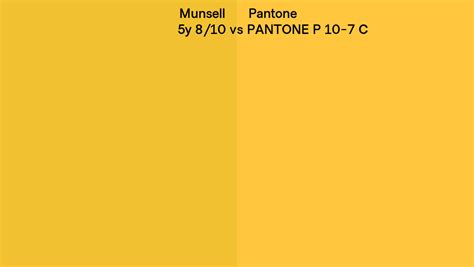 Munsell 5y 8 10 Vs Pantone P 10 7 C Side By Side Comparison