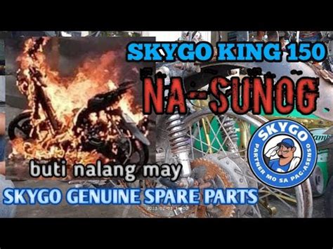 SKYGO KING 150 NA SUNOG MULING BINUHAY SKYGO GENUINE SPARE PARTS