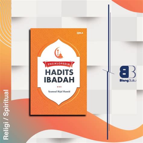 Jual Buku Ensiklopedia Hadits Ibadah Syamsul Rijal Hamid Ori Quanta