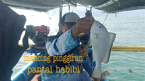 Mancing Pinggiran Laut Pantai Habibi Puloampel Asik Serang Banten