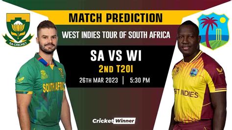 SA vs WI 2nd T20I Match Prediction- Who Will Win the 2nd T20I Between ...