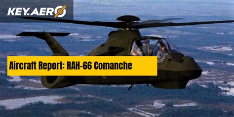 Aircraft Report: RAH-66 Comanche