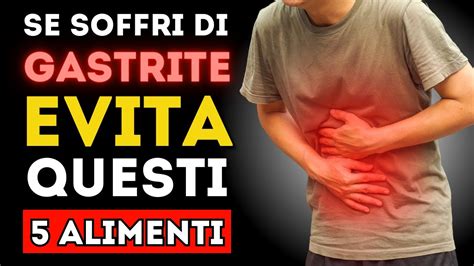 Se Soffri Di Gastrite Devi Assolutamente Evitare Questi Alimenti