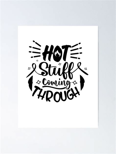Hot Stuff Coming Through Kitchen Puns Gifts For Cooking Enthusiasts Funny Kitchen Puns
