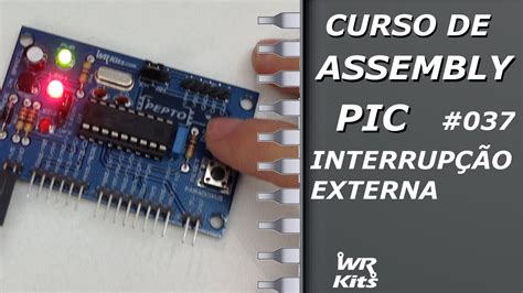 Interrup O Externa Assembly Para Pic Youtube