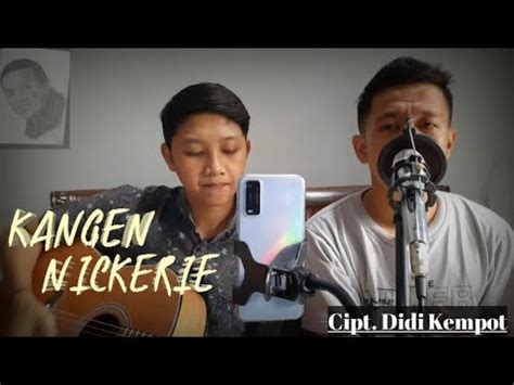 Kangen Nickerie Didi Kempot Feat Dory Harsa Cover Rendiiadiitya