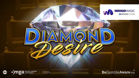 Diamond Desire By Bragg Gaming S Indigo Magic Gaming Intelligence