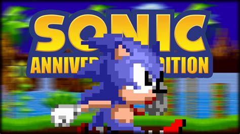 Sonic 1 Anniversary Sonic Hack Showcase YouTube