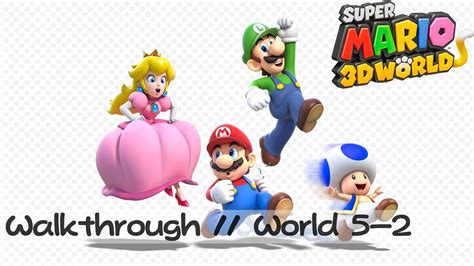 Super Mario 3d World Walkthrough World 5 2 Youtube