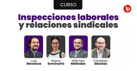 Curso En Inspecciones Laborales Y Relaciones Sindicales LP