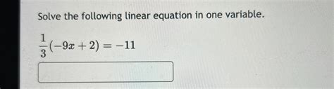 Solved Solve The Following Linear Equation In One