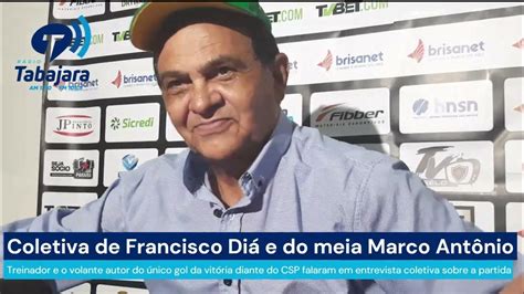 Confira As Coletivas Do Técnico Francisco Diá E Do Volante Marco